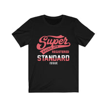 Load image into Gallery viewer, Super Standard Short Sleeve Tee